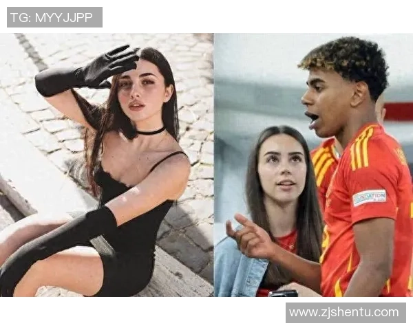 18岁亚马尔和25岁女友被曝因越轨分手，父亲官宣娶23岁女友